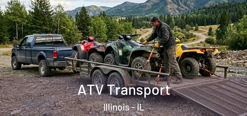  ATV Transport Illinois - IL